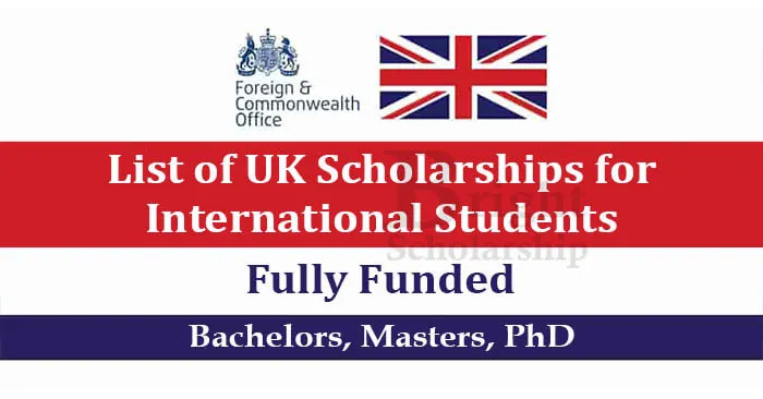 Fully Funded UK Scholarships For International Students